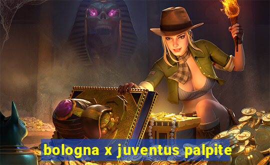 bologna x juventus palpite